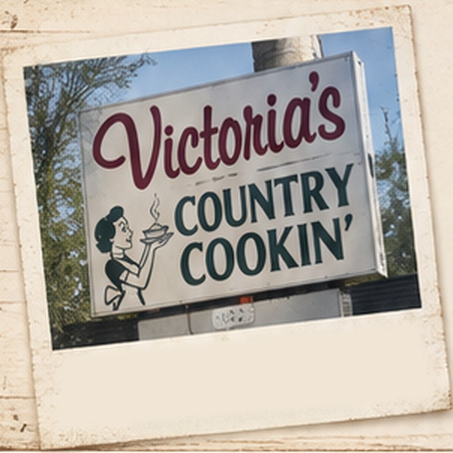 Victoria's Country Cookin' roadside sign